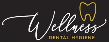 Wellness Dental Hygiene